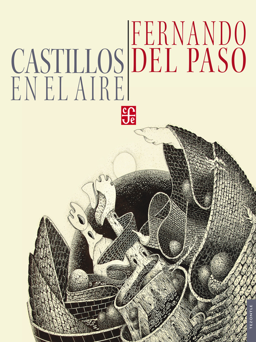 Title details for Castillos en el aire by Fernando Del Paso - Available